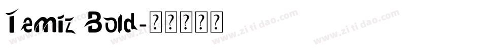 Temiz Bold字体转换